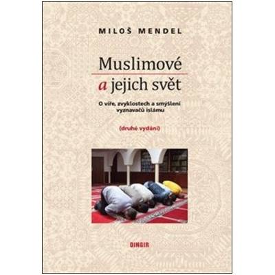 Muslimové a jejich svět