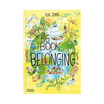 The Big Book of Belonging - Yuval Zommer, Thames & Hudson Ltd