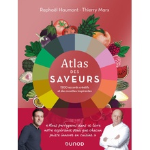 Atlas des saveurs: 1500 accords créatifs et des recettes inspirantes