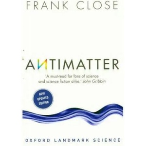 Antimatter | Close, Frank (ISBN: 9780198831914)