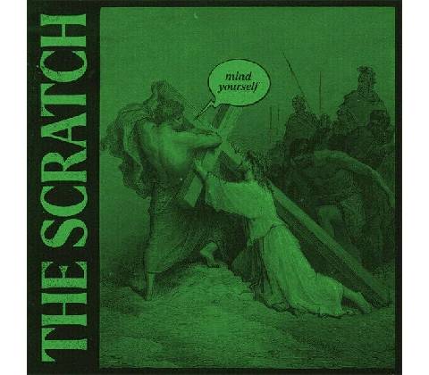 Scratch: Mind Yourself LP