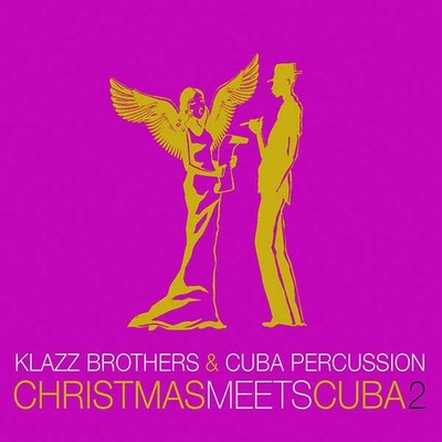 KLAZZ BROTHERS & CUBA PER - Christmas Meets Cuba 2 CD