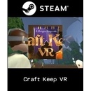 Craft Keep VR