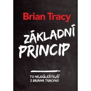 Z ákladní princip Brian Tracy