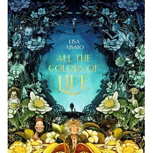All the Colors of Life (ISBN: 9781646900534)