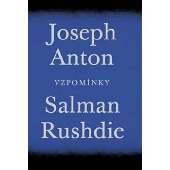 Joseph Anton. Vzpomínky - Salman Rushdie - Paseka