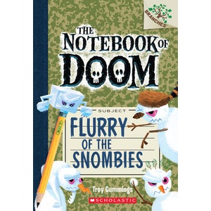 Flurry of the Snombies: A Branches Book (The Notebook of Doom #7) | Troy Cummings (ISBN: 9780545795500)