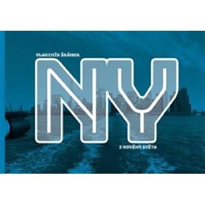 NY Z Nového světa - Vladimír Šrámek