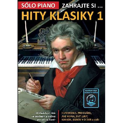 Zahrajte si… Hity klasiky 1 (26 klasických hitů ve snadném aranžmá pro sólový klavír)