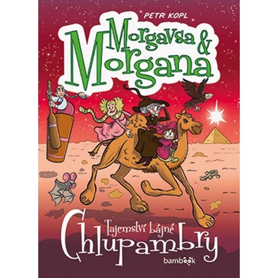 Morgavsa a Morgana Tajemství bájné Chlupambry
