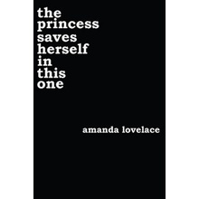 Princess Saves Herself in This One Lovelace Amanda