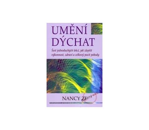 Umění dýchat - Nancy Zi
