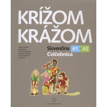 Krížom krážom Slovenčina A1 + A2 Cvičebnica - Renáta Kamenárová a kol.