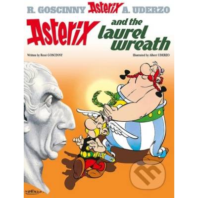 Asterix and the Laurel Wreath Goscinny Rene