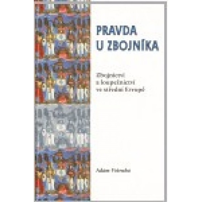 Pravda u zbojníka - Adam Votruba