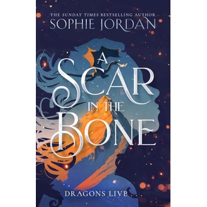 A Scar in the Bone | Sophie Jordan (ISBN: 9780008712549)