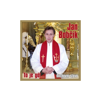 To je gól..duchovni slovo - Jan Bobčík