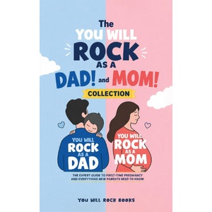 The You Will Rock As a Dad! and You Will Rock As a Mom! Collection | Sierra Alexis, Alex Grace, You Will Rock Books (ISBN: 9781968835309)
