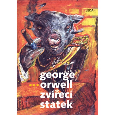 ZVÍŘECÍ STATEK - Orwell George