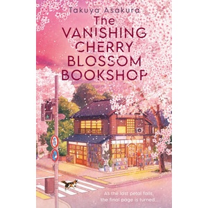 The Vanishing Cherry Blossom Bookshop (ISBN: 9780008736897)