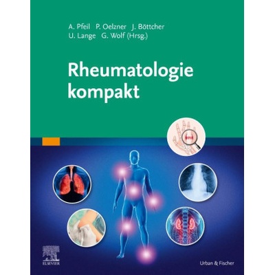 Rheumatologie kompakt (Peter Oelzner,Joachim Böttcher,Uwe Lange,Gunter Wolf)(Brožovaná)