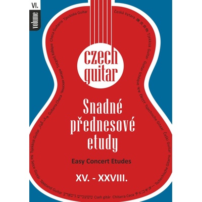 Milada Karez Czech Guitar VI. Snadné přednesové etudy XIV.-XXVIII.