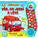 Příběh se zvuky Vše, co jezdí a létá