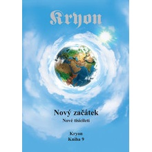 Kryon 9 - Nový začátek