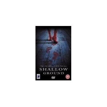 Shallow Ground DVD