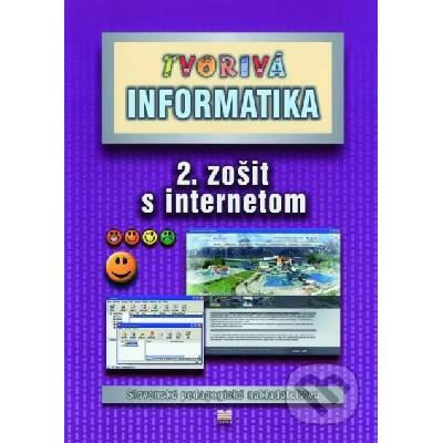 Tvorivá informatika 2. zošit s internetom - A. Hrušecká, M. Varga