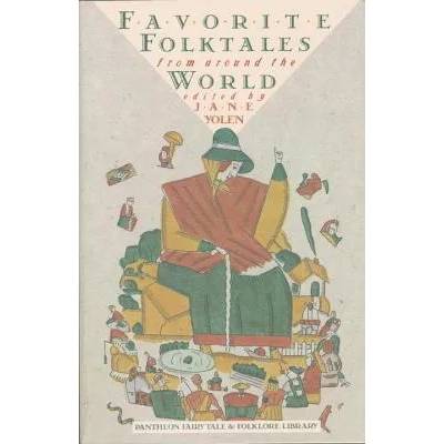 Favorite Folktales from Around the World | Jane Yolen