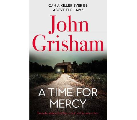 A Time for Mercy - John Grisham