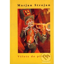 Výlety do přírody - Marjan Strojan