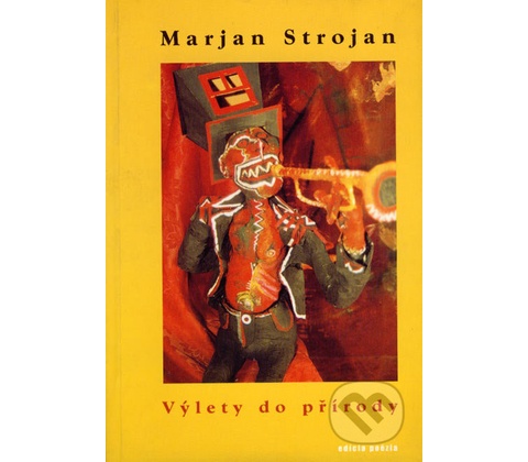 Výlety do přírody - Marjan Strojan