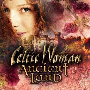 Universal Celtic Woman: Ancient Land - CD+DVD (025594)