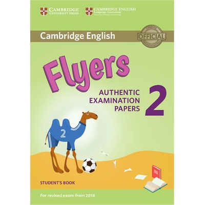 Cambridge English Young Learners 2 for Revised Exam from 2018 Flyers Students Book