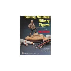 Painting Miniature Military Figures | Mike Davidson (ISBN: 9780887406256)