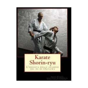 Karate Shorin-ryu. | Emanuel Giordano (ISBN: 9781548086077)