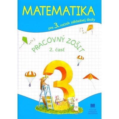 Matematika pre 3. ročník ZŠ, 2. časť - pracovný zošit