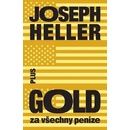 Gold za všechny peníze – Heller Joseph