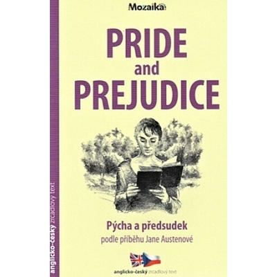 Pride and Prejudice/Pýcha a předsudek