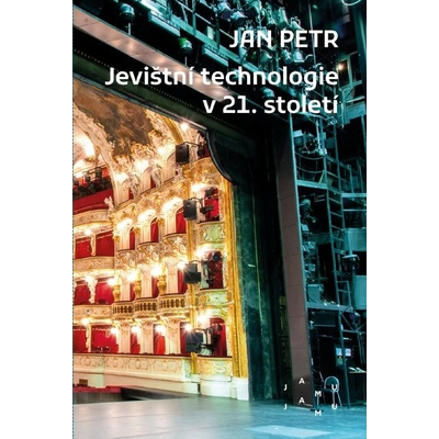 Jevištní technologie v 21. století