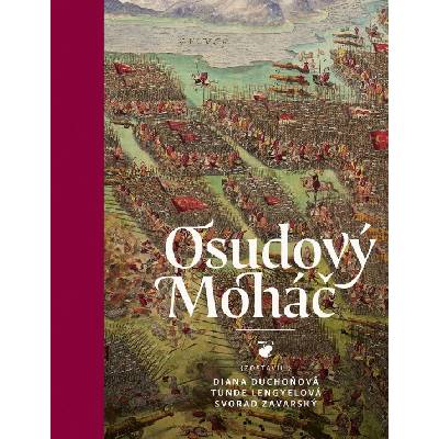 Osudový Moháč - Diana Duchoňová, Tünde Lengyelová, Svorad Zavarský