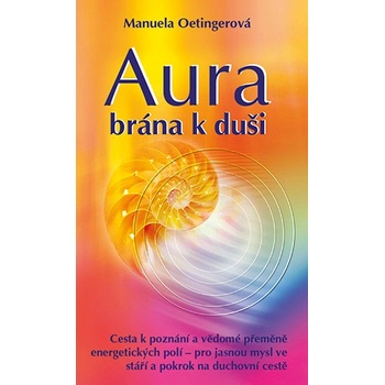 Aura brána k duši