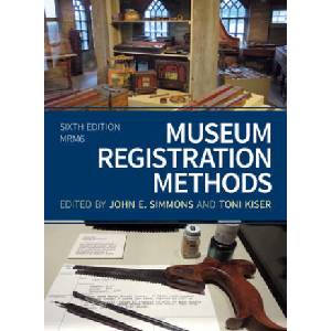 Museum Registration Methods | Toni M. Kiser (ISBN: 9781538113103)