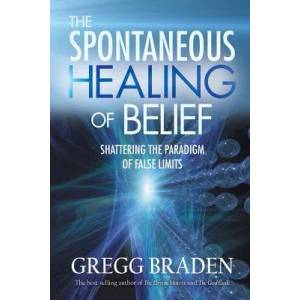 Spontaneous Healing of Belief (ISBN: 9781401916909)
