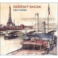 Pařížský skicák - Libor Sošťák