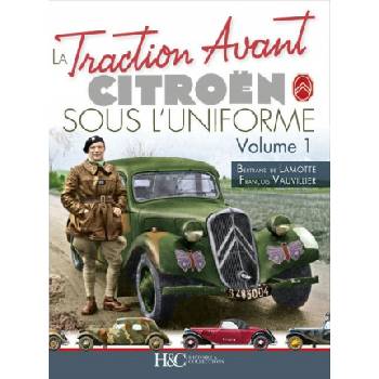La Traction sous l'uniforme | BERTRAND DE LAMOTTE