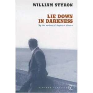 Lie Down In Darkness | William Styron (2000)