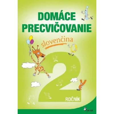 Domáce precvičovanie slovenčina 2.ročník